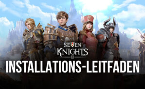 Wie man Seven Knights 2 auf dem PC mit BlueStacks spielt