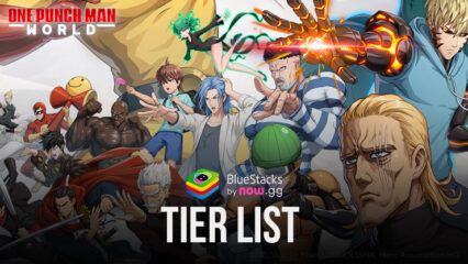 One Punch Man: World – Daftar Tier untuk Hero Terbaik