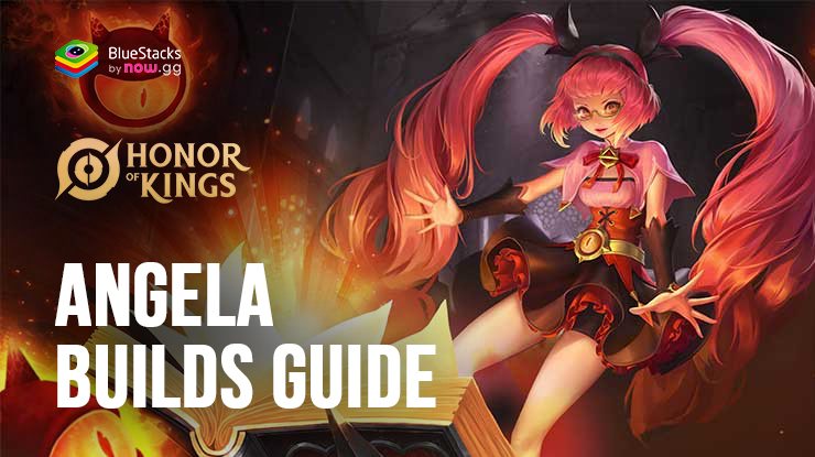 The Best Angela Builds in Honor of Kings – Skills, Synergies, and Counters