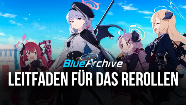 Blue Archive – Leitfaden für das Rerollen