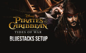 How To Play Pirates of the Caribbean: Tides of War On PC With BlueStacks