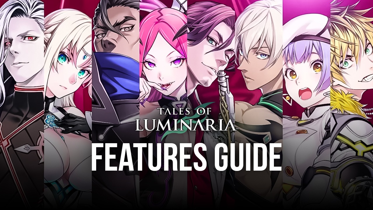 Tales of Luminaria on PC - BlueStacks Guide for Optimizing Your Gameplay