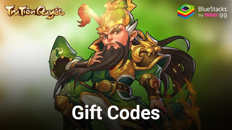 Tổng hợp giftcode mới nhất game Tru Tiên Quyết tháng 6/2024