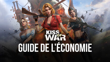 Le Guide Détaillée de l’Économie dans Kiss of War