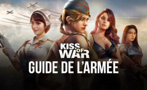 Kiss of War – Le Guide de l’Armée