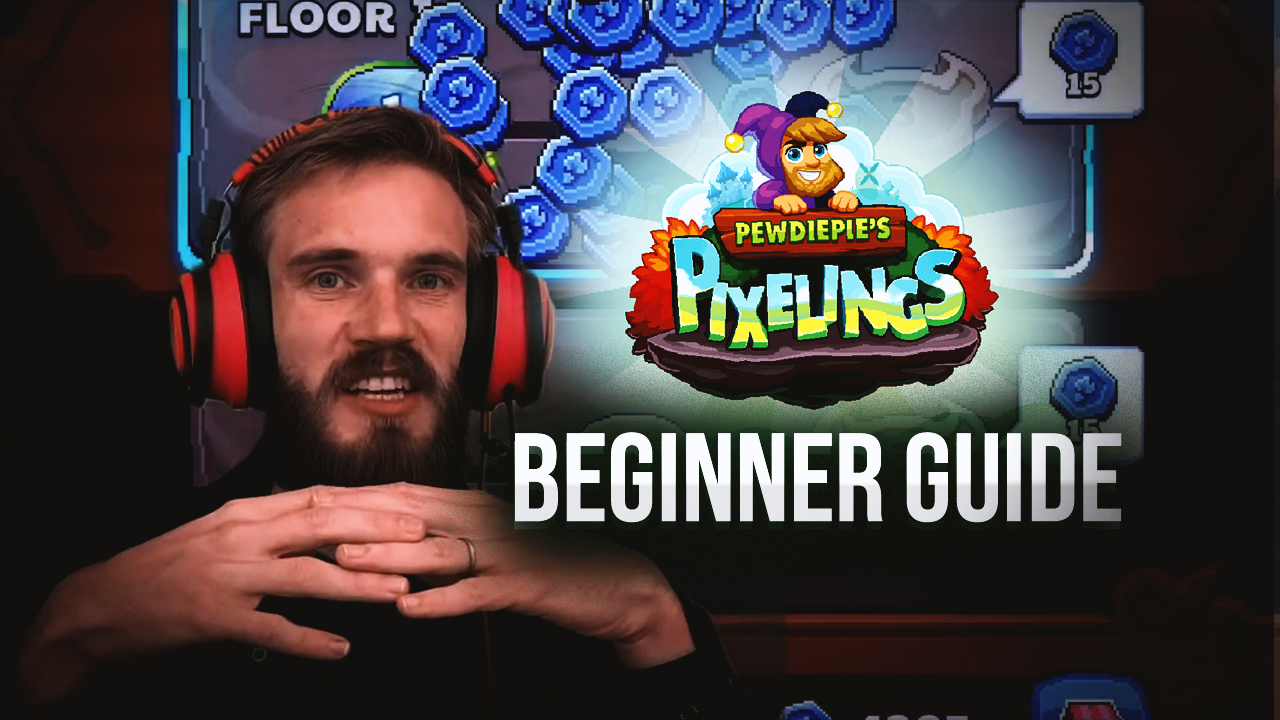 PewDiePie’s Pixelings – Best Tips and Tricks for Beginners