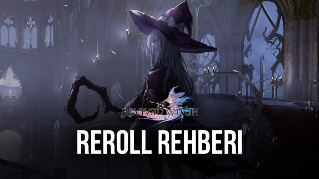 Revived Witch Oyunundaki En İyi Karakterlere Başlangıçta Sahip Olun