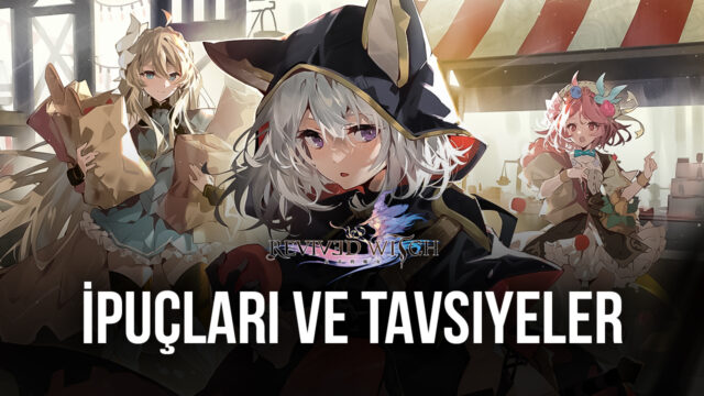 Revived Witch Oyununda İlerlemenize ve Savaşları Kazanmanıza Yardımcı Olacak En İyi İpuçları