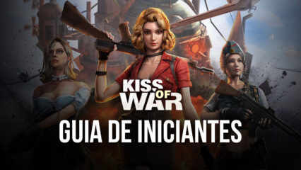 Guia de Iniciantes do BlueStacks para Kiss of War