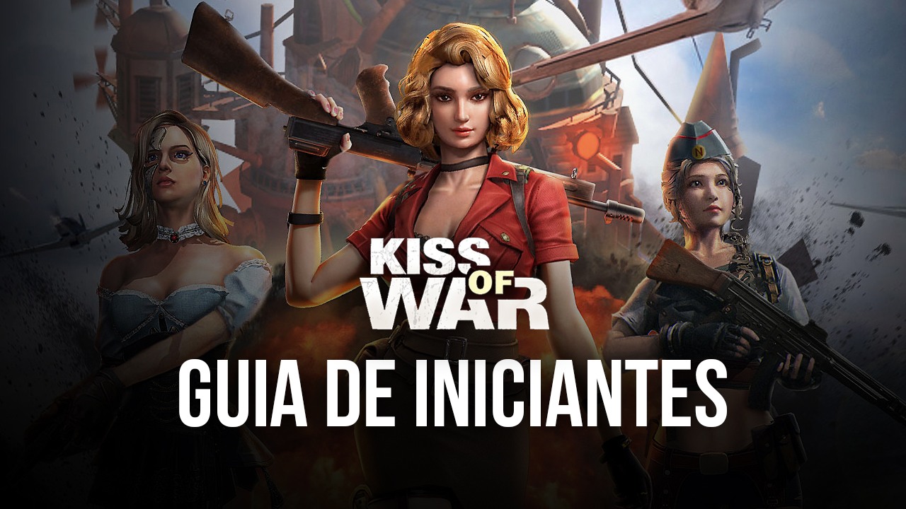 Dicas e estratégias para jogar Kiss of War