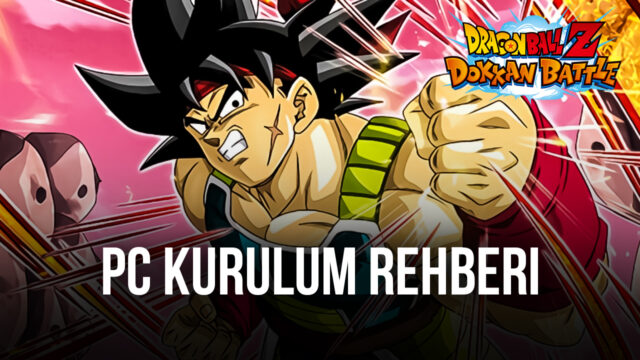 BlueStacks ile Bilgisayarda Dragon Ball Z Dokkan Battle Oynayın