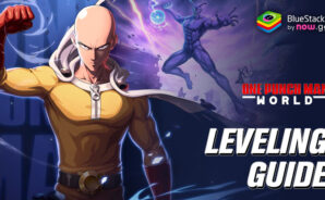 One Punch Man World Leveling Guide – Best Ways to Get Stronger