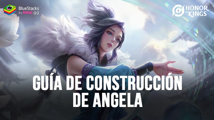 Las mejores construcciones de Angela en Honor of Kings habilidades, sinergias y contraataques