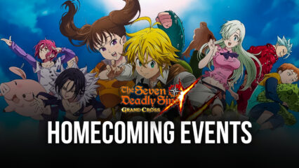 The Seven Deadly Sins: Grand Cross Homecoming Events