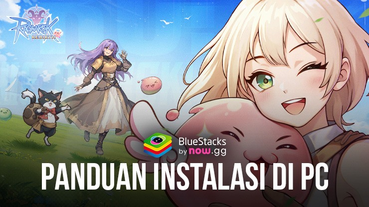 Cara Mendownload Dan Menginstal Game Ragnarok: Rebirth di PC dengan Bluestacks