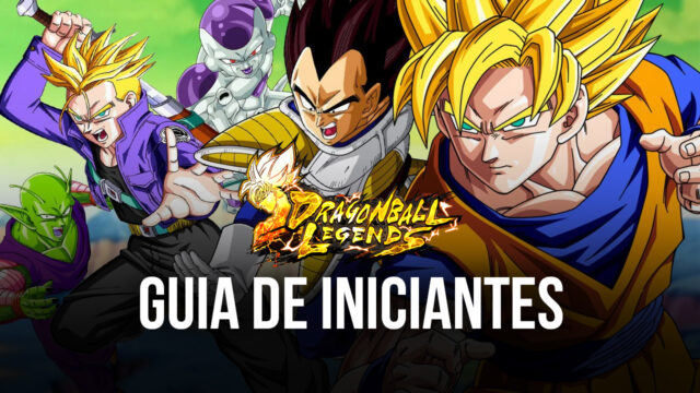 Guia de iniciantes do BlueStacks para se dar bem jogando Dragon Ball Legends