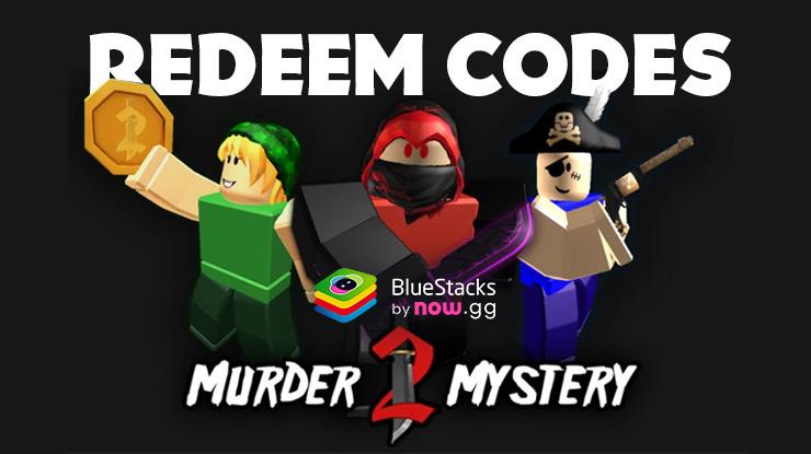 Murder Mystery 2 – All Working February 2025 Codes | BlueStacks