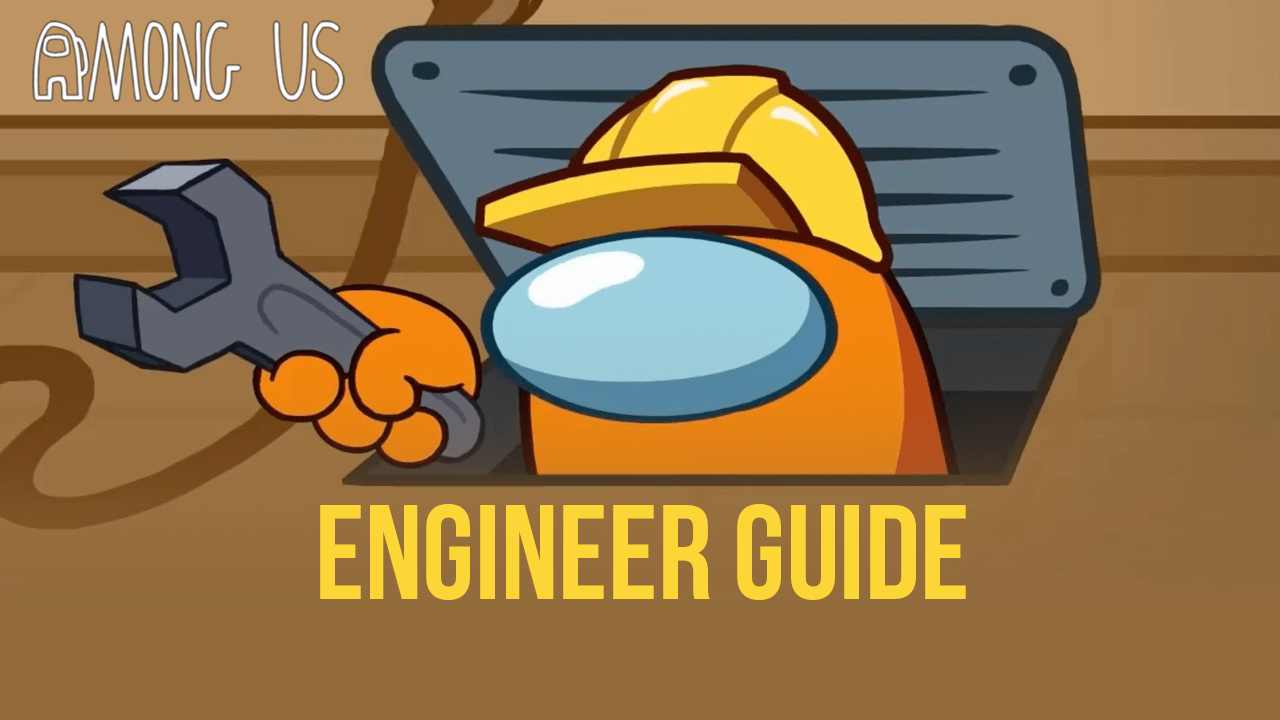 How to Play the Engineer Role Mod in Among Us