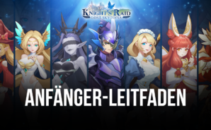 Ein Anfängerleitfaden für Knight’s Raid: Lost Skytopia