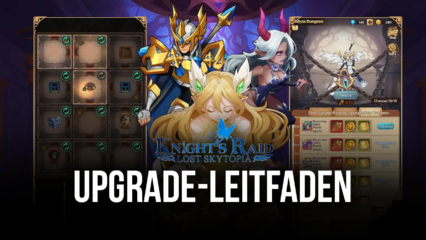 So stärkst du dein Team in Knight’s Raid: Lost Skytopia