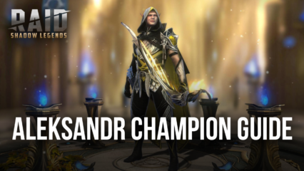 RAID: Shadow Legends – Aleksandr the Sharpshooter Champion Guide