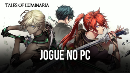 Como baixar e instalar Tales of Luminaria – Anime RPG no PC com BlueStacks