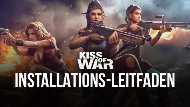 So spielst du Kiss of War mit BlueStacks auf deinem PC