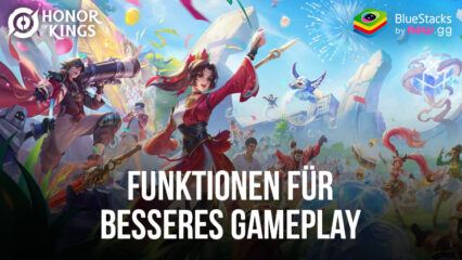 BlueStacks-Funktionen, mit denen du mehr Spiele in Honor of Kings gewinnst