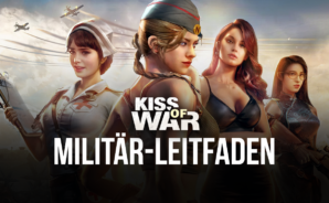 Kiss of War – So bringst du dein Militär auf Vordermann und erringst Siege