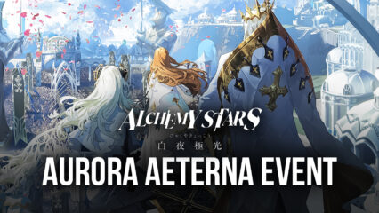 Alchemy Stars – Aurora Aeterna Event