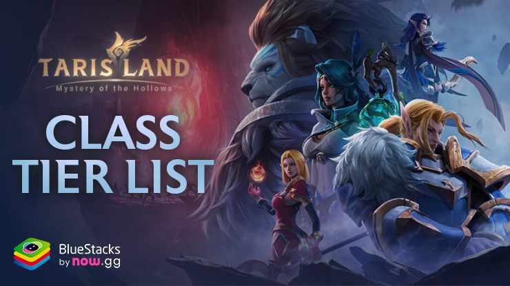 Tarisland Global Launch Class Tier List – The Best Classes in the Game