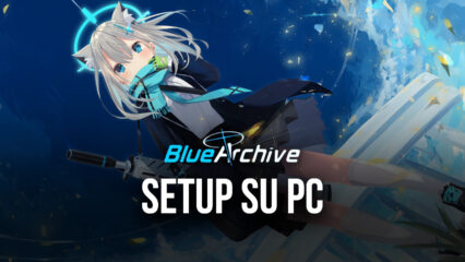 Come giocare Blue Archive su PC con BlueStacks