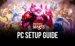 How to Play Fantastic Beasts’ Legend on PC with BlueStacks