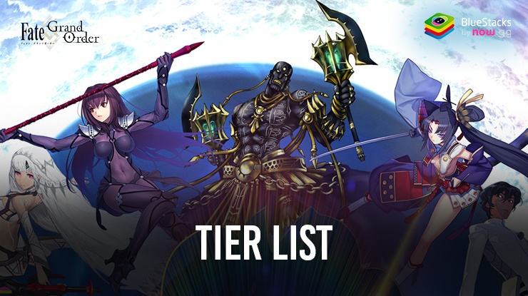 Fate/Grand Order Tier list for the Best Servants