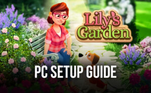 How to Play Lily’s Garden on PC with BlueStacks