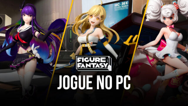 Como jogar Figure Fantasy no PC com BlueStacks