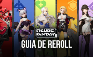 Guia de Reroll em Figure Fantasy: como começar o jogo com as melhores personagens
