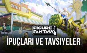Figure Fantasy Oyunu İçin En Faydalı İpuçları