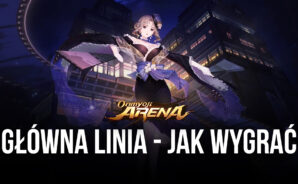 Onmyoji Arena – poradnik wojenny na głównej lini