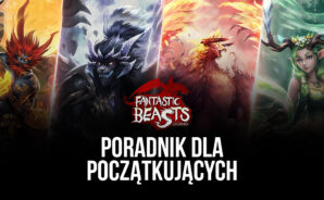 Najlepsze porady, sztuczki i strategie dla nowych graczy Fantastic Beasts’ Legend