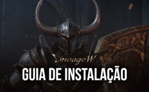 Como jogar Lineage W no seu PC – Aproveite o jogo com os melhores controles, gráficos e desempenho no novo jogo mobile do Lineage