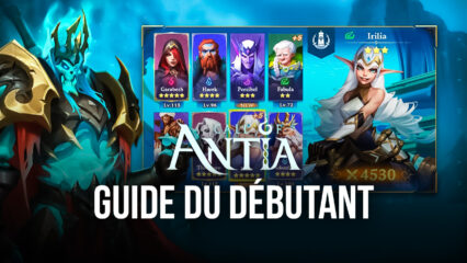 Le Guide du Débutant pour Call of Antia: Match 3 RPG – Conseils et Astuces pour les Nouveaux Joueurs