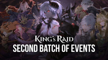 KING’s RAID: The Second Batch of Events for December is Finally Here