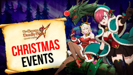 The Seven Deadly Sins: Grand Cross Christmas Events