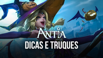 Dicas sobre como evoluir sua conta em Call of Antia: Match 3 RPG