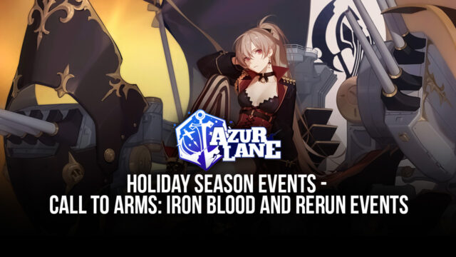 Azur Lane is Adding a New Event — Call to Arms: Iron Blood and Rerun Events to Celebrate the Holiday Season