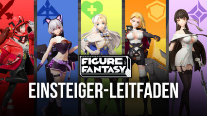 Einsteiger-Leitfaden für Figure Fantasy – Wichtige Dinge, die du wissen musst, bevor du mit dem Spiel beginnst