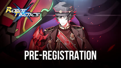 Robot Tactics X: A Mech Themed JRPG, Pre-Register Now!