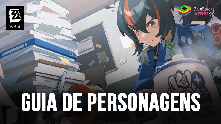 Guia de personagens Zenless Zone Zero – Visão geral de estatísticas, habilidades e progressão do personagem