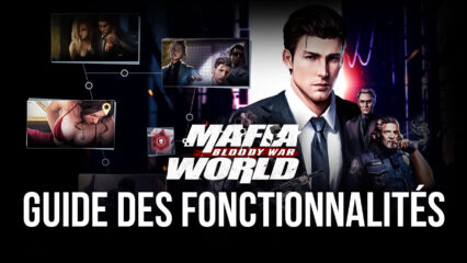 Mafia World: Bloody War sur PC – Comment Agrandir Votre Empire du Crime en Utilisant les Outils de BlueStacks